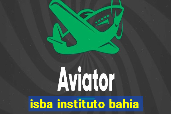 isba instituto bahia
